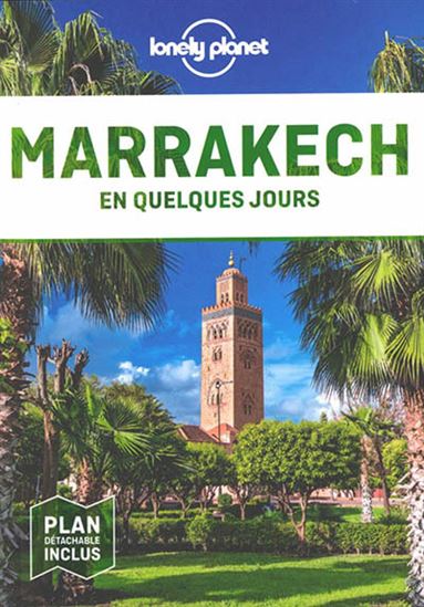 Marrakech en quelques jours 7e éd. - LORNA PARKES - OLIVIER CIRENDINI