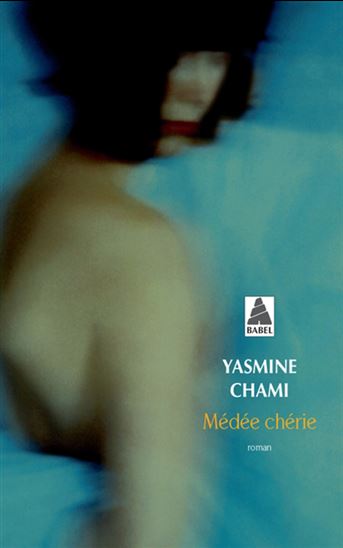 Médée chérie - YASMINE CHAMI