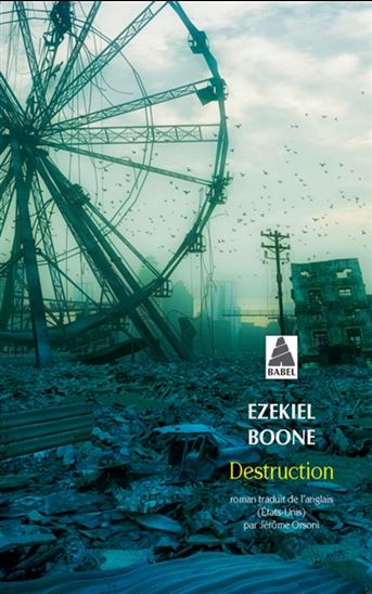 Destruction - EZEKIEL BOONE