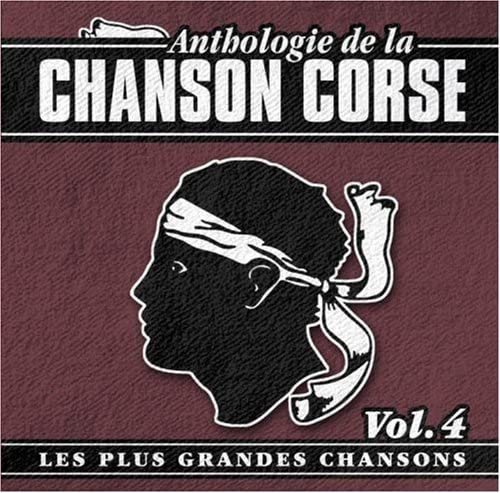 Anthologie De La Chanson Corse Vol. 4 - VARIÉS