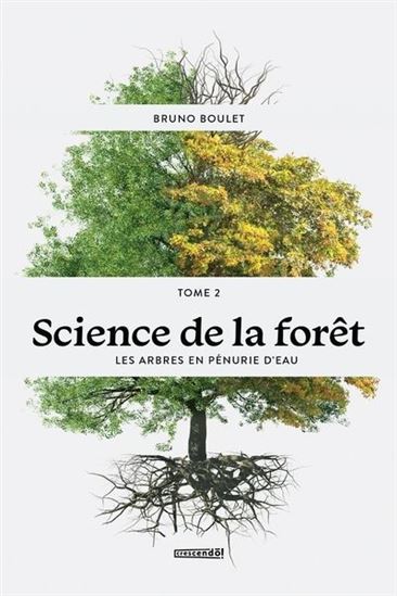 Science de la forêt T.02 - BRUNO BOULET