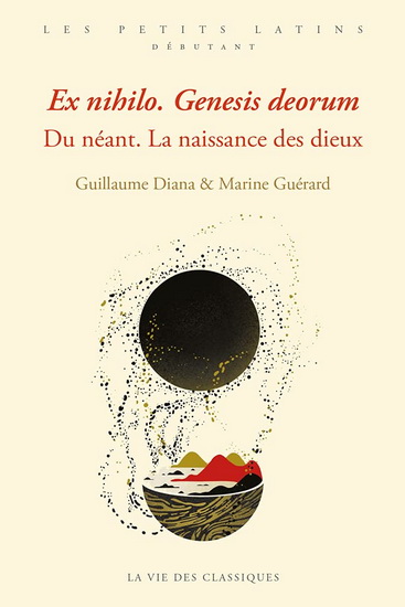 Du néant : la naissance des dieux Éd. bilingue - GUILLAUME DIANA - MARINE GUÉRARD