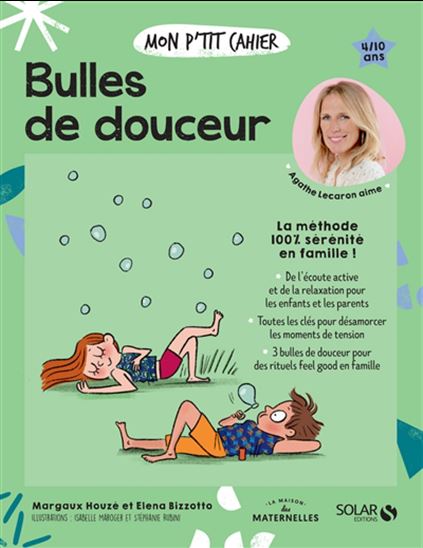 Mon p&#39;tit cahier bulles de douceur - MARGAUX HOUZÉ - ELENA BIZZOTTO