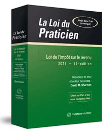La Loi du Praticien : loi de l'impôt sur le revenu : supplément à jour au 12 octobre 2021 44 éd. - DAVID M SHERMAN