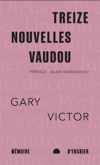 Treize nouvelles vaudoues - GARY VICTOR