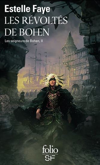 Les Révoltés de Bohen #02 - ESTELLE FAYE