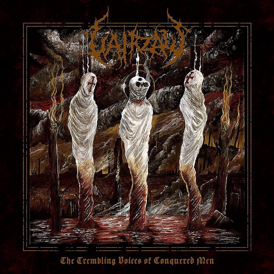 The Trembling Voices Of Conquered Men - VAHRZAW