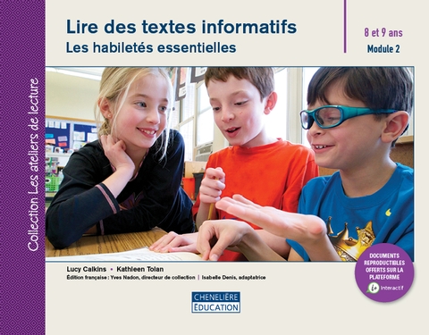 Lire des textes informatifs : les habiletés essentielles : 8 et 9 ans - Module 2 - LUCY CALKINS - KATHLEEN TOLAN