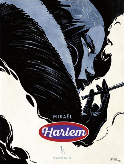 Harlem - Tome 1 - MIKAËL