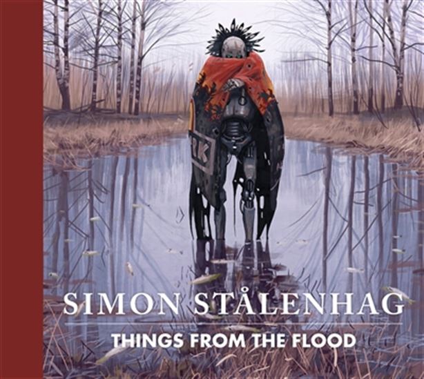 Things from the flood - SIMON STALENHAG