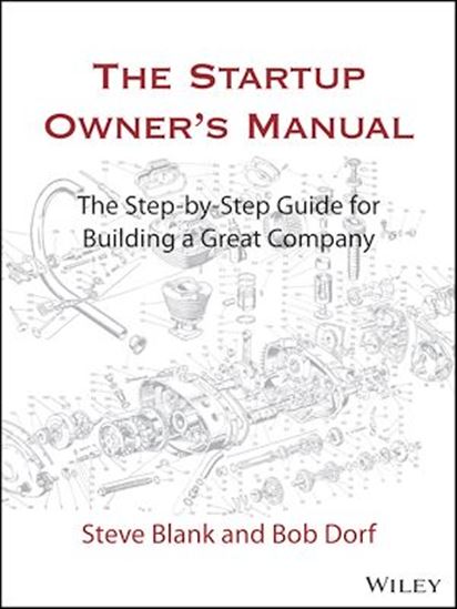 The Startup Owner&#39;s Manual - STEVE BLANK - BOB DORF