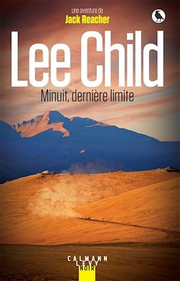 Minuit, dernière limite : une aventure de Jack Reacher - LEE CHILD