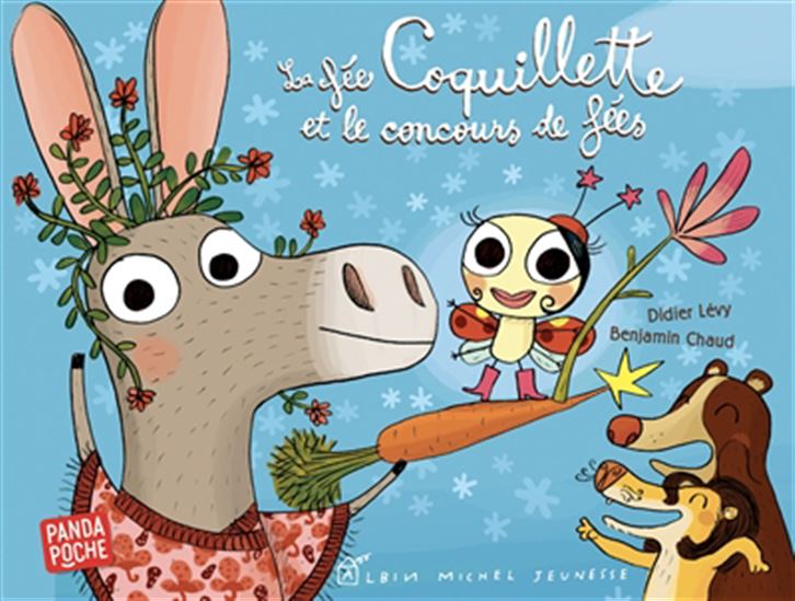 La Fée Coquillette et le concours de fées - DIDIER LÉVY - BENJAMIN CHAUD