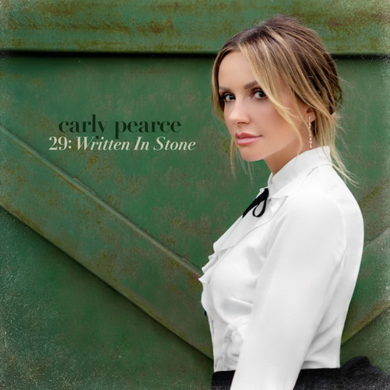 29: Written In Stone (Vinyle) - CARLY PEARCE