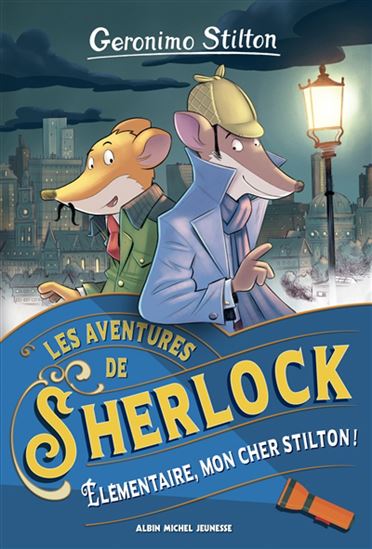 Élémentaire, mon cher Stilton ! #01 - GERONIMO STILTON