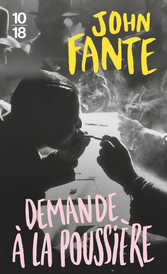 Demande à la poussière - JOHN FANTE