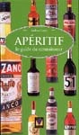 Apéritif: le guide du connaisseur - ANDREW JONES