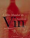 Atlas mondial du vin 5e Ed. - HUGH JOHNSON - JANCIS ROBINSON