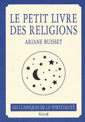 Le Petit livre des religions - ARIANE BUISSET