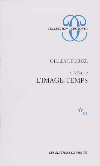 Cinéma 2 Images-temps - GILLES DELEUZE