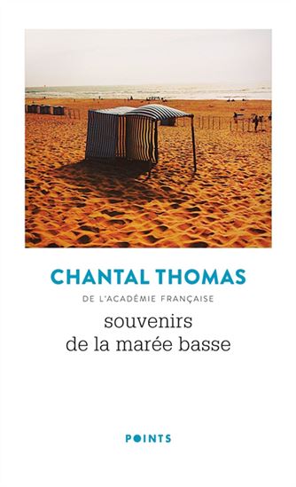 Souvenirs de la marée basse N. éd. - CHANTAL THOMAS