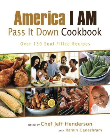 AMERICA I AM PASS IT DOWN COOK - JEFF HENDERSON