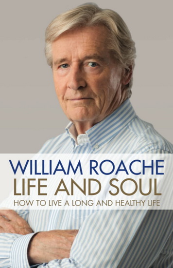 LIFE AND SOUL - WILLIAM ROACHE