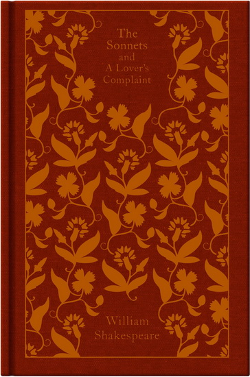 The Sonnets and a Lover&#39;s Complaint - WILLIAM SHAKESPEARE - JOHN KERRIGAN