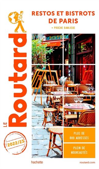 Restos et bistrots de Paris + proche banlieue 2022-2023 - PHILIPPE GLOAGUEN