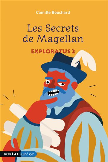 Les SECRETS DE MAGELLAN - CAMILLE BOUCHARD
