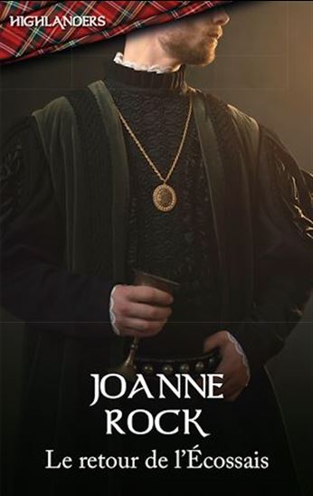 Le Retour de l'Écossais - JOANNE ROCK