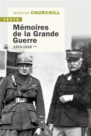 Mémoires de la Grande Guerre T.02 1915-1918 - WINSTON CHURCHILL