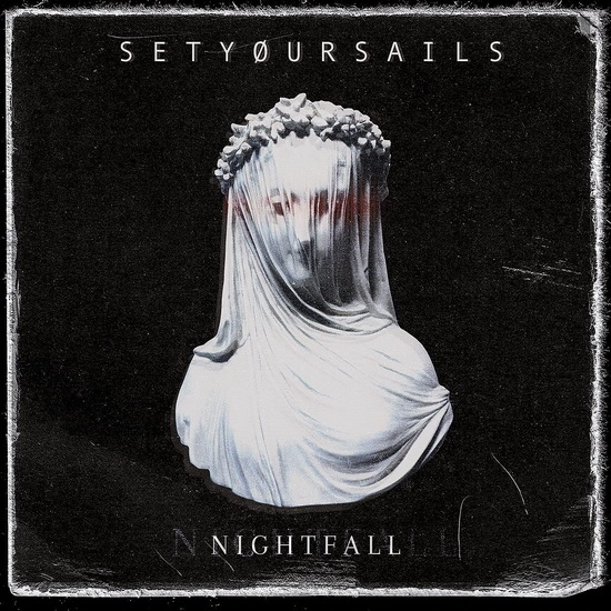 Nightfall - SETYØURSAILS