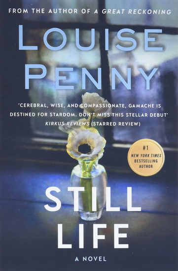 Still Life #01 - LOUISE PENNY