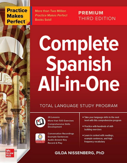 Practice Makes Perfect: Complete Spanish All-in-One, Premium Third Edition - GILDA NISSENBERG