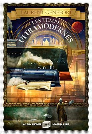 Les Temps ultramodernes - LAURENT GENEFORT