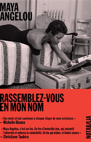 Rassemblez-vous en mon nom - MAYA ANGELOU