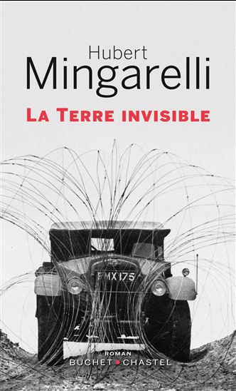 La Terre invisible - HUBERT MINGARELLI