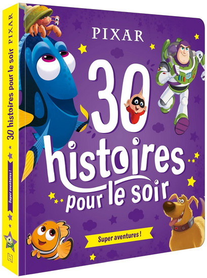 30 histoires pour le soir : super aventures ! - COLLECTIF