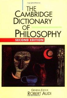 The Cambridge dictionary of philosophie - AUDI & AL