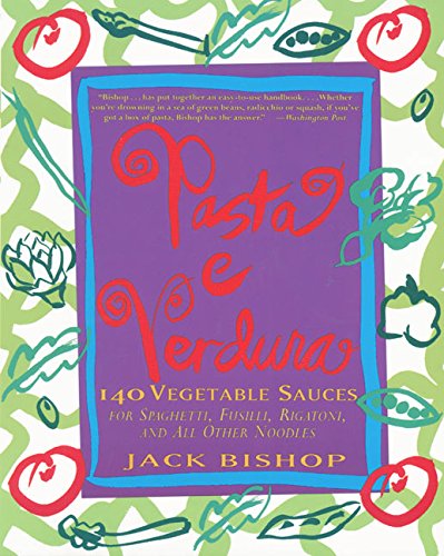 Pasta e verdura - JACK BISHOP