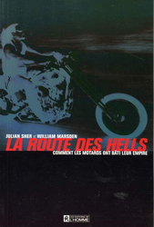 La Route des Hells - JULIAN SHER - WILLIAM MARSDEN