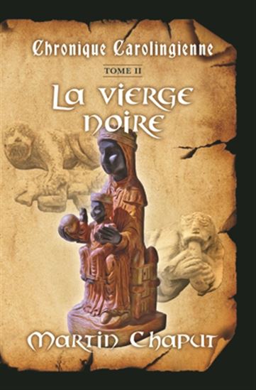 La Vierge noire #02 - MARTIN CHAPUT