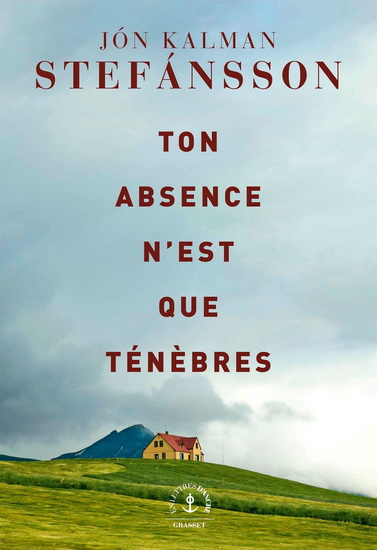 Ton absence n&#39;est que ténèbres - JON KALMAN STEFANSSON