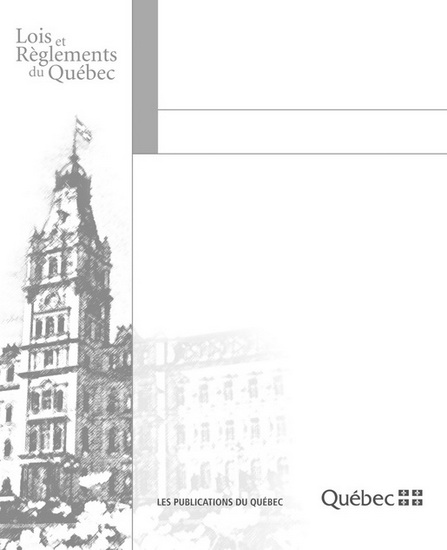 Loi sur la santé et la sécurité du travail chapitre S-2.1 : dernière modification : 1er septembre 2020 : à jour au 31 août 2021 - COLLECTIF