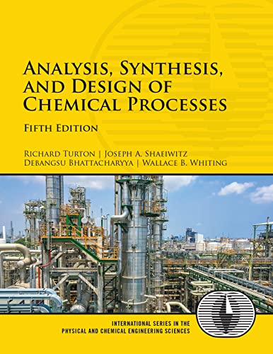Analysis, Synthesis, and Design of Chemical Processes 5th ed. - COLLECTIF