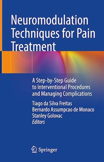 Neuromodulation Techniques for Pain Treatment - BERNARDO ASSUMPCAO DE MONACO - FREITAS