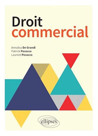 Droit commercial - POSOCCO PATRICK - DE GRANDI ANNALISA