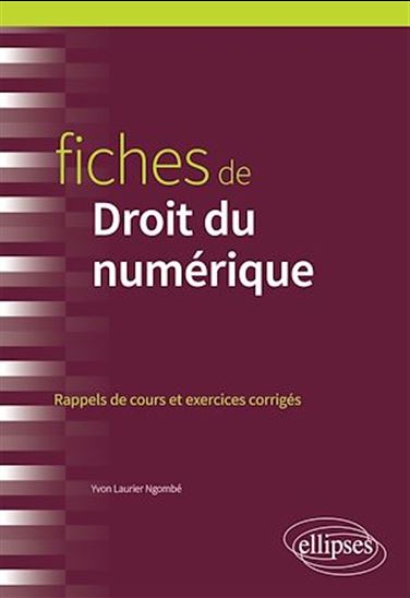 Fiches de droit du numérique - NGOMBÉ YVON LAURIER
