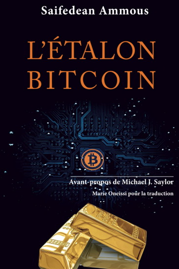 L'Étalon bitcoin - SAIFEDEAN AMMOUS